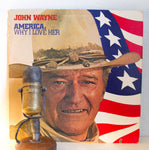 John Wayne | America, Why I Love Her Vinyl Record Album